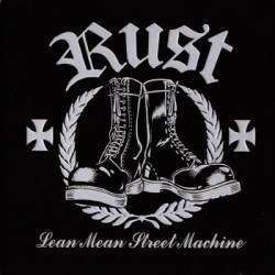 Rust : Lean Mean Street Machine